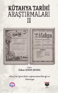 Kütahya Tarihi Araştırmaları II
