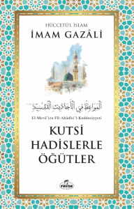 Kutsi Hadislerle Öğütler