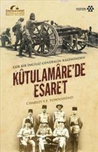 Kûtulamâre'de Esaret