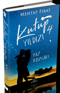Kutup Yıldızı 4: Yaz Rüzgârı (Ciltli)