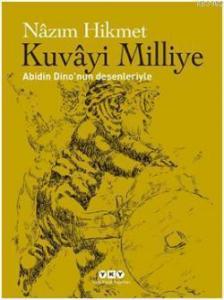 Kuvâyi Milliye; Abidin Dinonun Desenleriyle