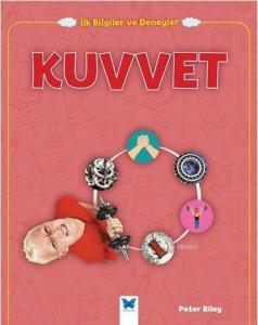 Kuvvet; İlk Bilgiler ve Deneyler