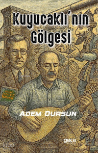 Kuyucaklı’nın Gölgesi
