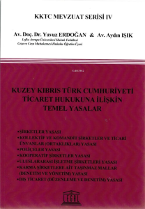 Kuzey Kıbrıs Türk Cumhuriyeti Ticaret Hukukuna İlişkin Temel Yasalar