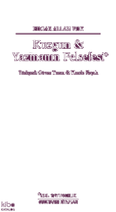 Kuzgun - Yazmanın Felsefesi