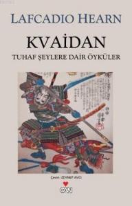 Kvaidan; Tuhaf Şeylere Dair Öyküler