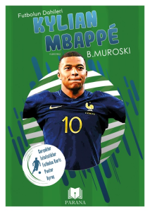 Kylian Mbappe;Futbolun Dahileri