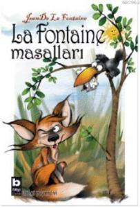 La Fontaine Masalları; La Fontaineden Seçmeler