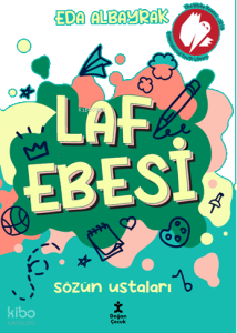 Laf Ebesi - Sözün Ustaları