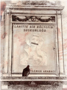 Lahitte Bir Rölyefin Suskunluğu