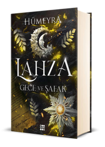 Lahza 3 – Gece Ve Şafak (Ciltli)