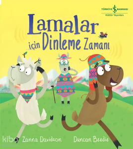 Lamalar İçin Dinleme Zamanı