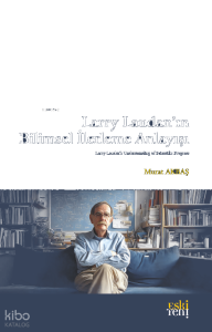 Larry Laudan’ın Bilimsel İlerleme Anlayışı