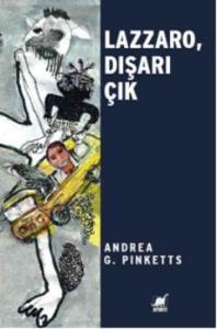 Lazzaro Dışarı Çık