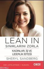 Lean In - Sınırlarını Zorla; Kadınlar, iş ve liderlik isteği