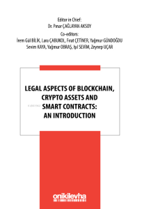 Legal Aspects of Blockchain, Crypto Assets and Smart Contracts: An Introduction