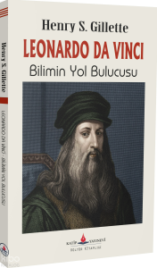 Leonardo Da Vinci - Bilimin Yol Bulucusu