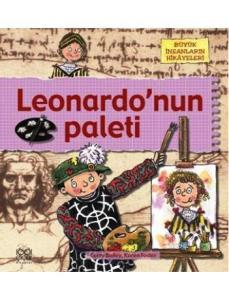 Leonardo'nun Paleti; Büyük İnsanların Hikâyeleri