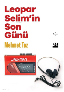 Leopar Selim’in Son Günü