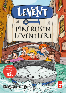 Levent - Pîrî Reis'in Leventleri