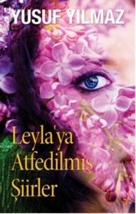 Leyla'ya Atfedilmiş Şiirler