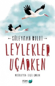 Leylekler Uçarken