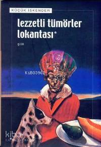 Lezzetli Tümörler Lokantası