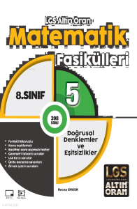LGS Altın Oran Matematik Fasikülleri 5 Doğrusal Denklemler ve Eşitsizlikler