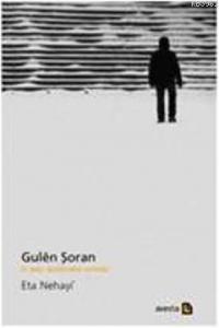 Li pey qedereke winda: Gulên Şoran; Şahesereke edebiyata kurdî