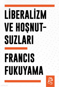 Liberalizm ve Hoşnutsuzları