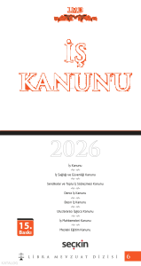 Libra Mevzuat Dizisi 6 - İş Kanunu (Ciltli)