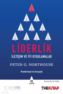 Liderlik;İletişim ve İyi Uygulamalar
