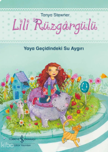 Lili Rüzgârgülü – Yaya Geçidindeki Su Aygırı