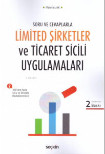 Limited Şirketler ve Ticaret Sicil Uygulamaları