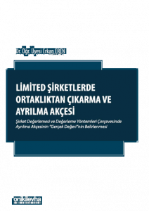 Limited Şirketlerde Ortaklıktan Çıkarma ve Ayrılma Akçesi