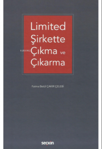 Limited Şirkette Çıkma ve Çıkarma