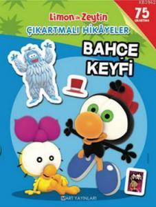 Limon ile Zeytin Çıkartmalı Hikayeler - Bahçe Keyfi