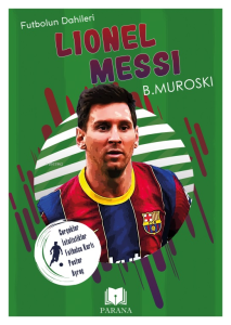 Lionel Messi;Futbolun Dahileri