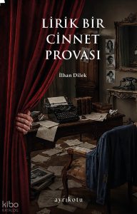 Lirik Bir Cinnet Provası