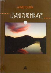 Lisanı Zor Hikaye