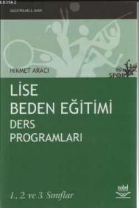 Lise Beden Eğitimi Ders Programları; 1. 2. ve 3. Sınıflar