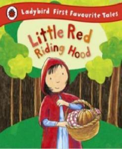 Little Red Riding Hood:Lady bird First Favourite Tales