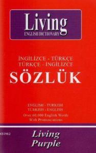 Living Purple / İngilizce-Türkçe - Türkçe-İngilizce Sözlük