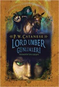Lord Umber Günlükleri 1 - Tesadüfün Keşfi