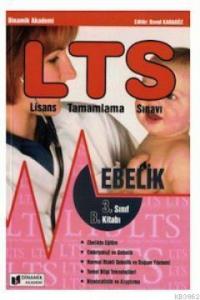 LTS Ebelik Lisans Tamamlama Sınavına Hazırlık 3. Sınıf B Kitabı