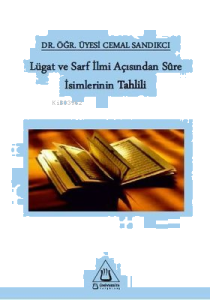 Lügat ve Sarf İlmi Açısından Sure İsimlerinin Tahlili