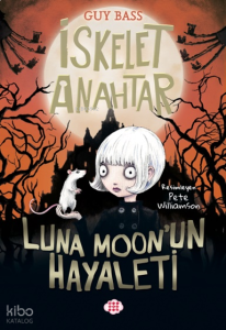 Luna Moon'un Hayaleti;İskelet Anahtar 2