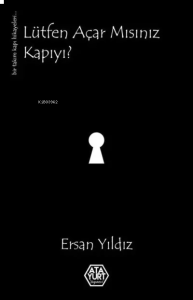 Lütfen Açar Mısınız Kapıyı?
