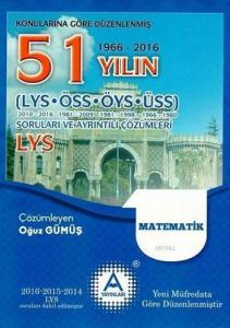 LYS Matematik 51 Yılın Çıkmış Soruları ve Ayrıntılı Çözümleri