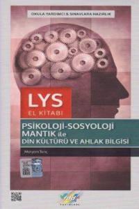 LYS Psikoloji Sosyoloji Mantık ile Din Kültürü ve Ahlak Bilgisi El Kitabı